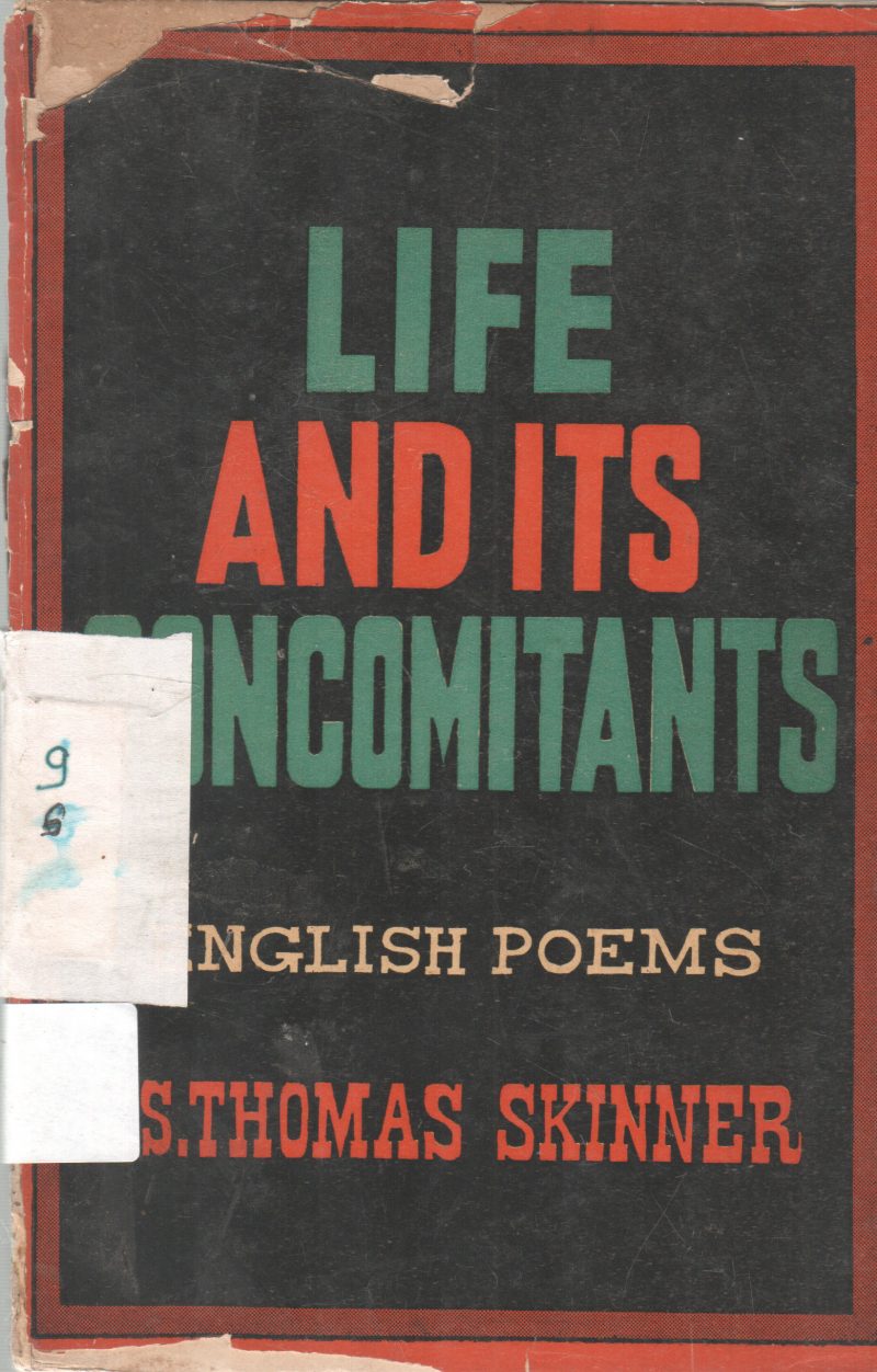 LIFE AND ITS COCOMITANTS BY S. THOMAS SKINNER