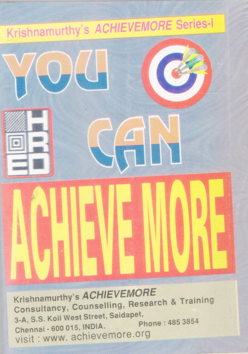 YOU CAN ACHIEVE MORE BY KRISHNAMURTHY