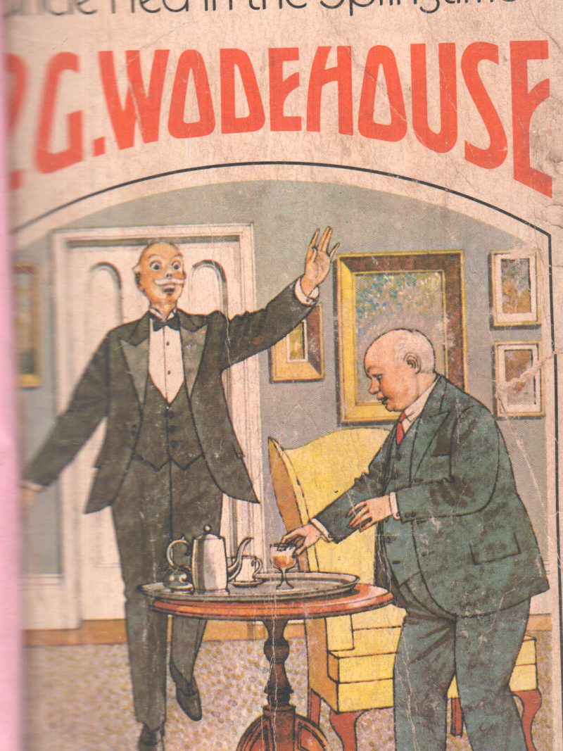UNCLE FRED IN THE SPRINGTIME BY R.G. WODEHOUSE