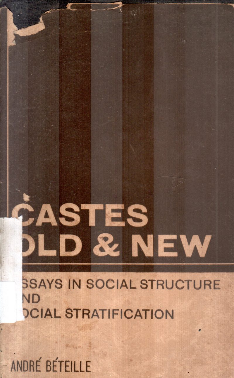 CASTES OLD & NEW BY ANDRE BETEILLE