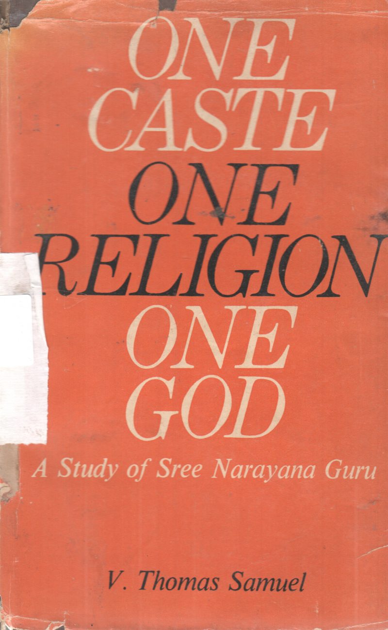 ONE CASTE ONE RELIGION ONE GOD BY V. THOMAS SAMUEL