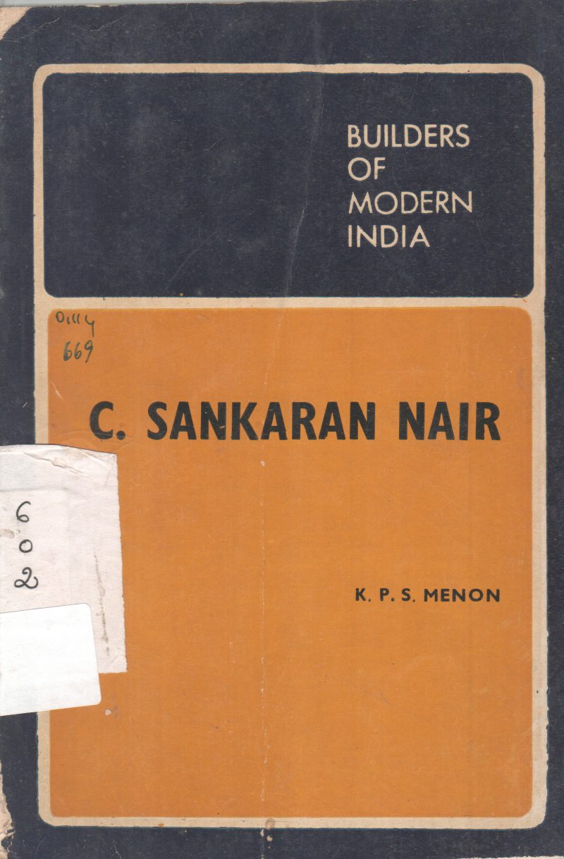 BUILDERS OF MODERN ERA BY C. SANKARAN NAIR