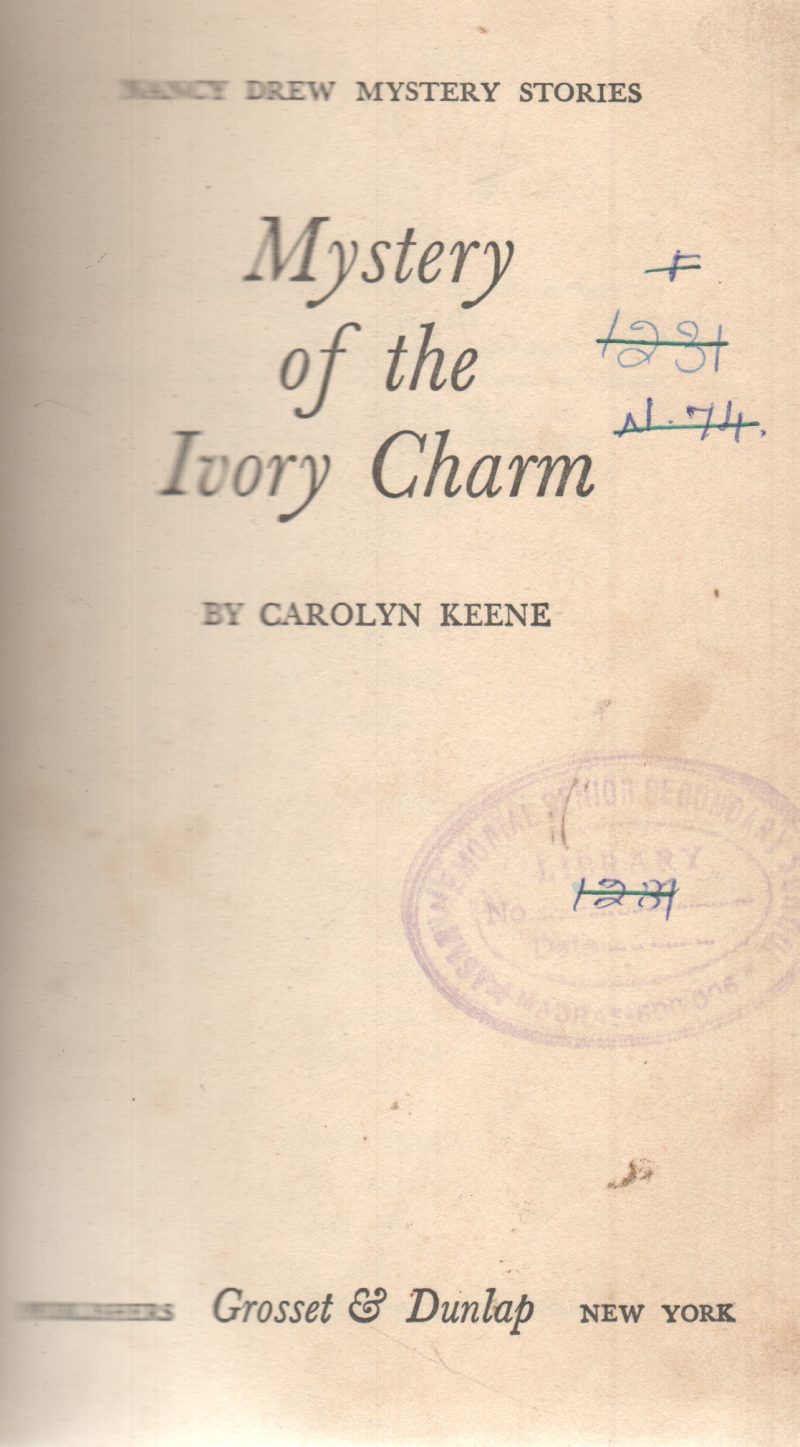 MYSTERY OF THE IVORY CHARM BY CAROLYN KEENE