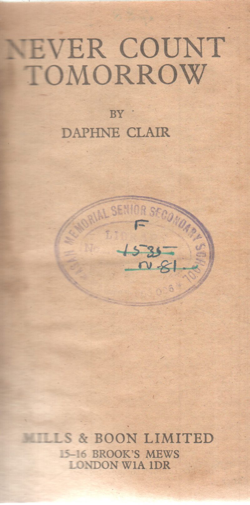 NEVER COUNT TOMORROW BY DAPHNE CLAIR
