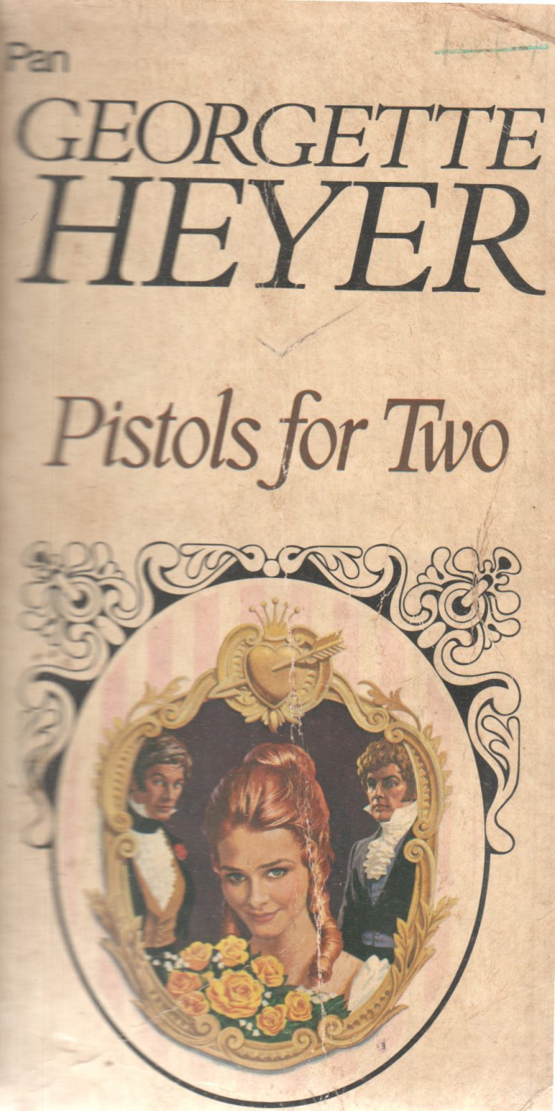 PISTOLS FOR TWO BY GEORGETTE HEYER