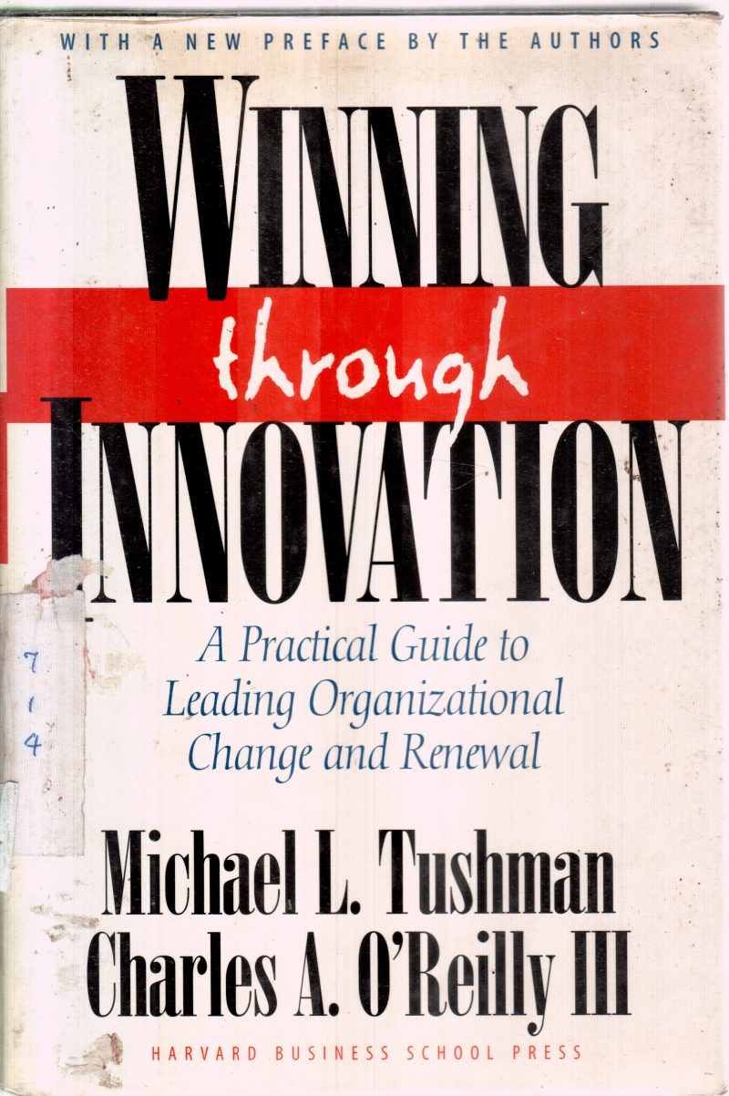 WINNING THROUGH INNOVATION BY MICHAEL L.TUSHMAN