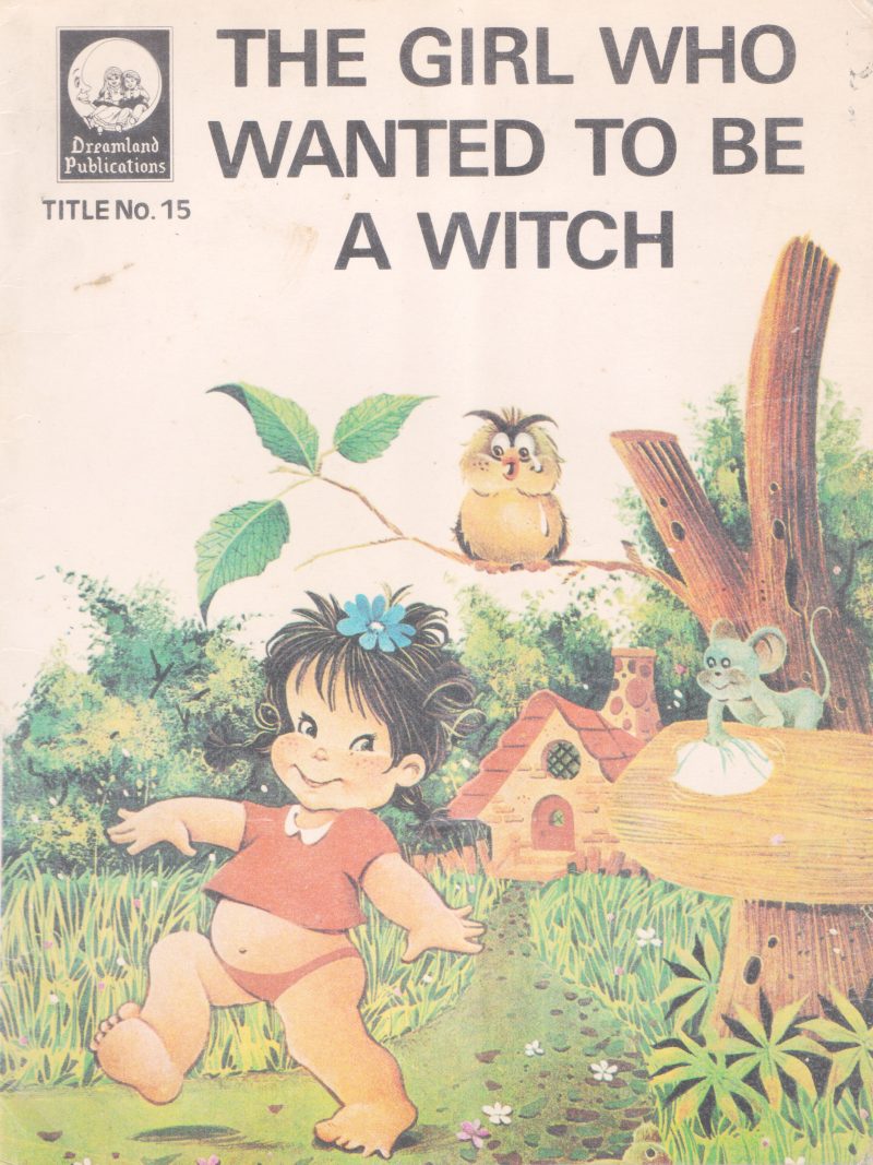 THE GIRL WHO WANTED TO BE A WITCH BY GROUP OF EDITORS
