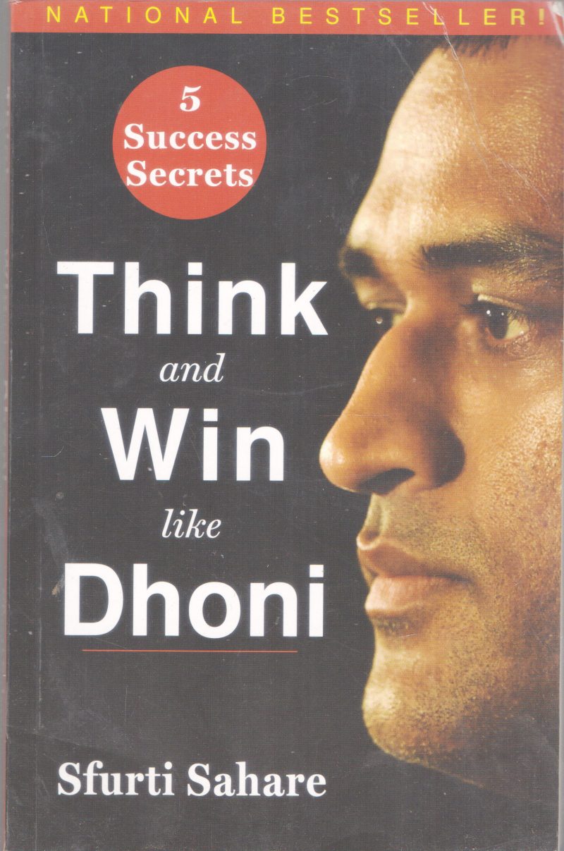 THINK AND WIN LIKE DHONI BY SFURTI SAHARE