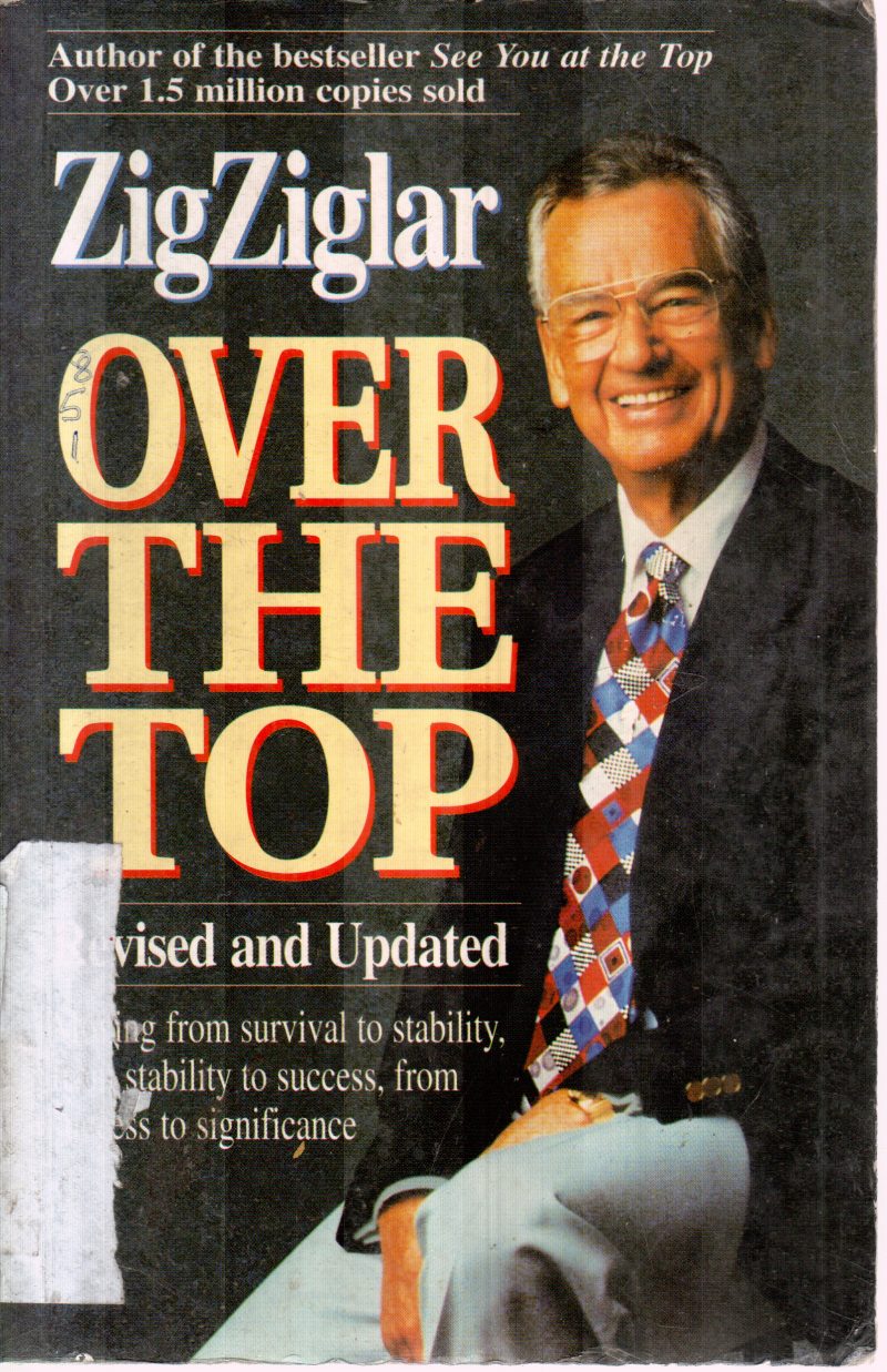 OVER THE TOP BY ZIG ZIGLAR