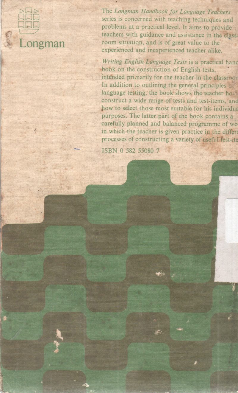 WRITING ENGLISH LANGUAGE TESTS BY J.B. HEATON - Image 2