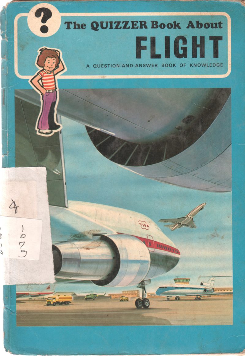 THE QUIZZER BOOK ABOUT FLIGHT
