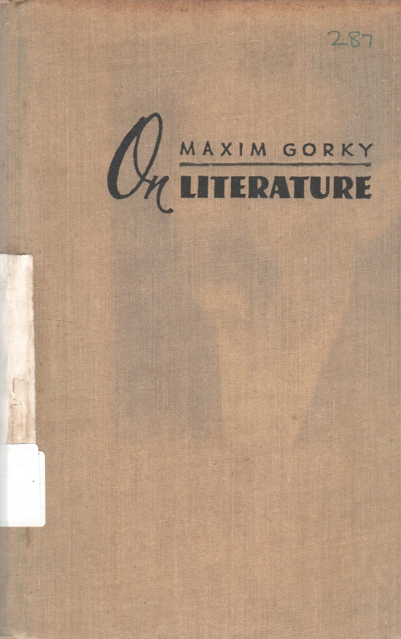 ON LITERATURE BY MAXIM GORKY
