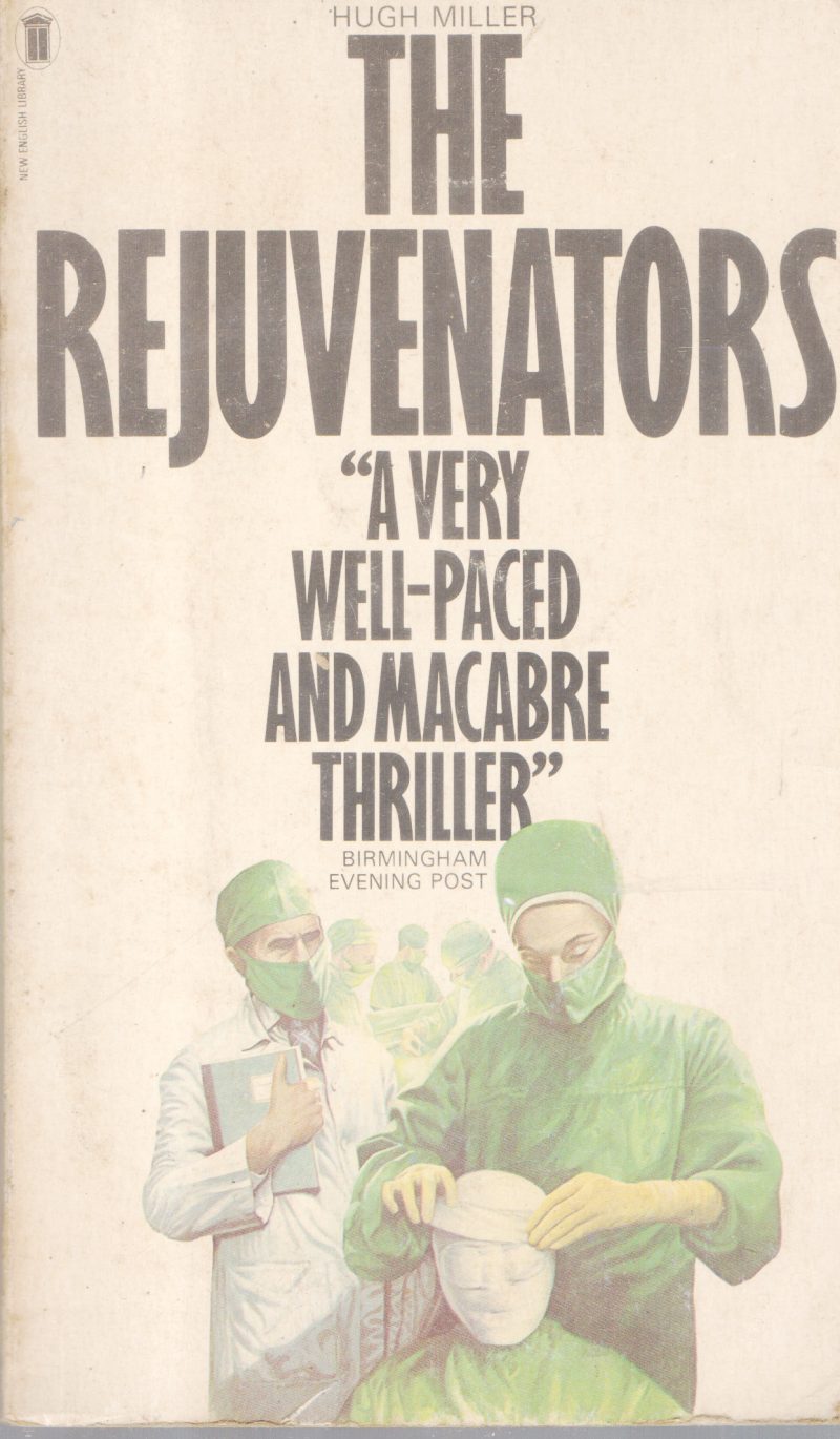 THE REJUVENATORS BY HUGH MILLER