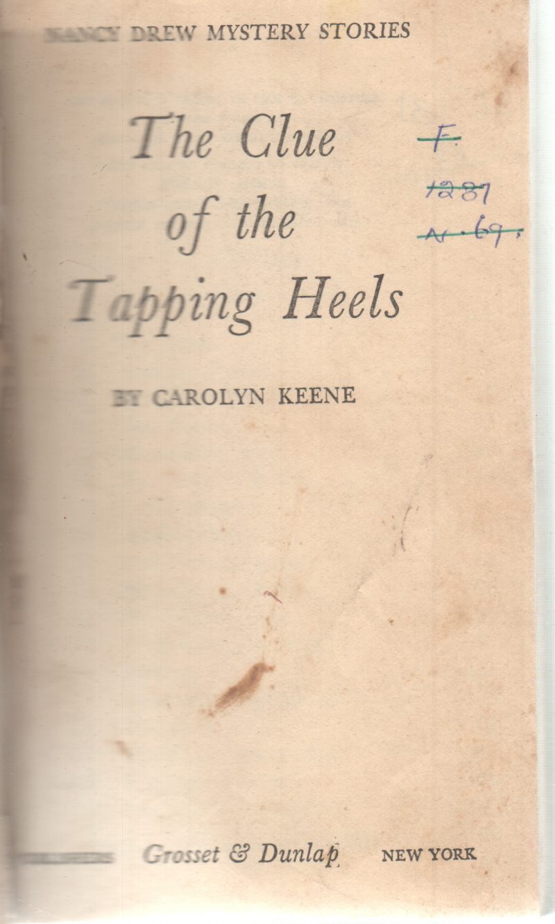 THE CLUE OF THE TAPPING HEELS BY CAROLYN KEENE