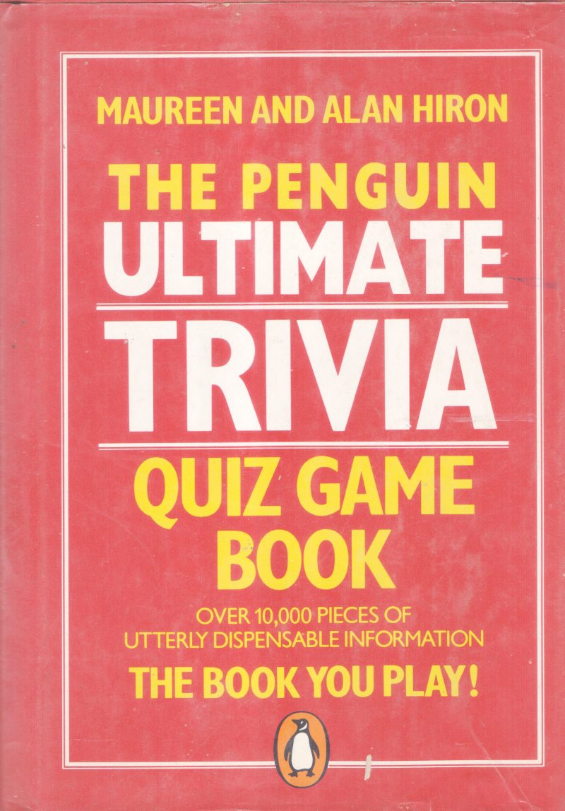 ULTIMATE TRIVIA ,THE QUIZ GAME BOOK MAUREEN & ALAN HIRON