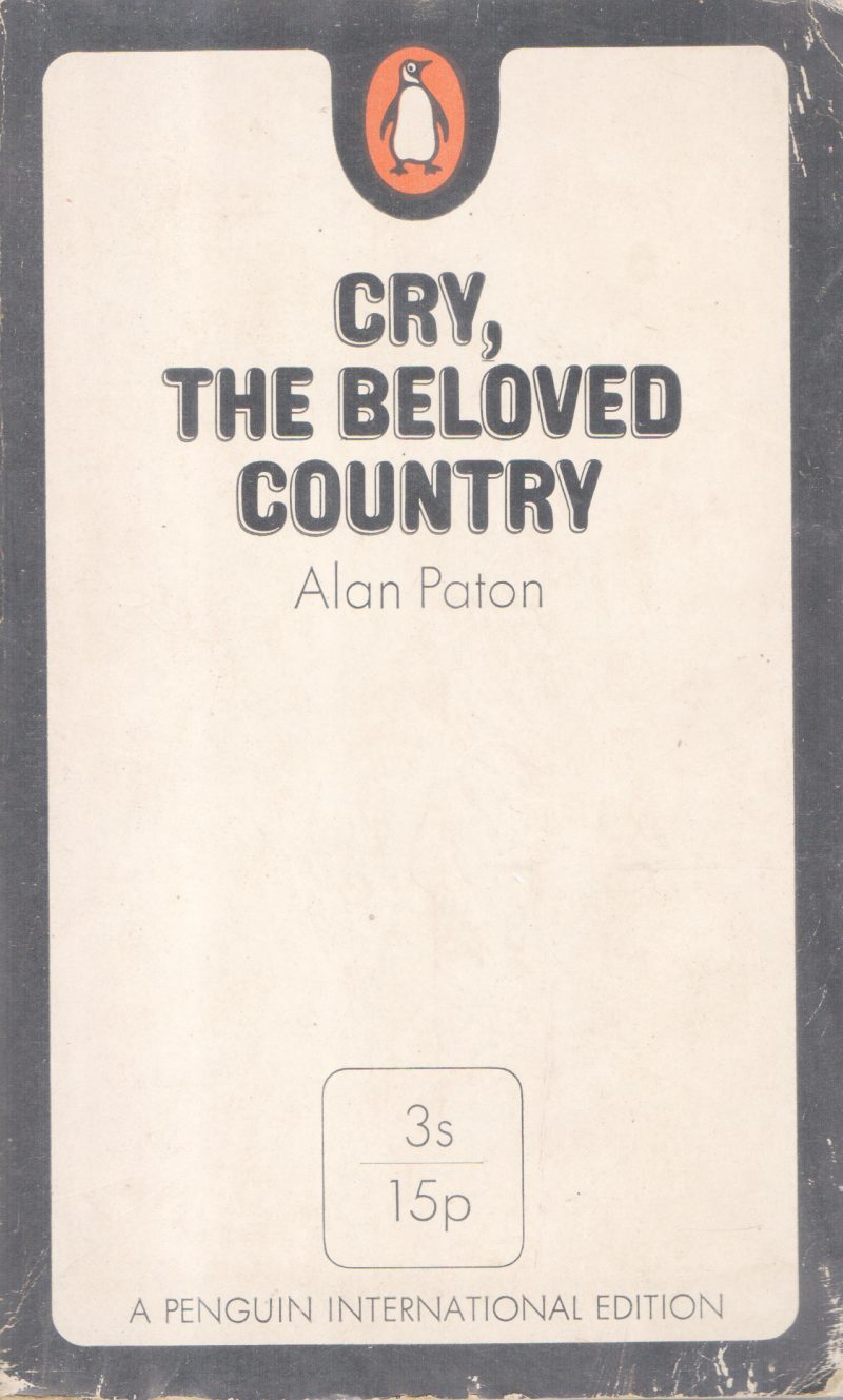 CRY, THE BELOVED COUNTRY BY ALAN PATON