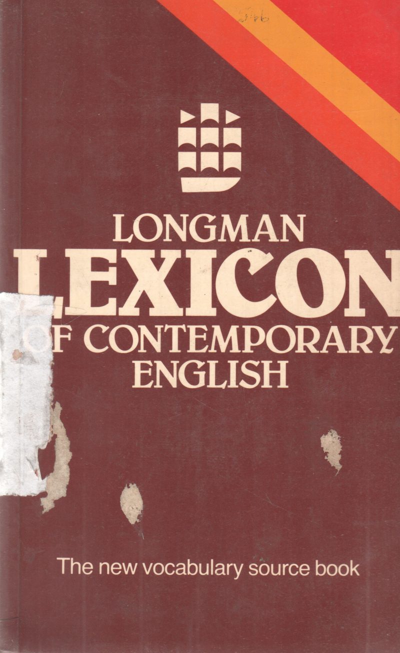 LONGMAN LEXICON OF CONTEMPORARY ENGLISH BY TOM MCARTHUR