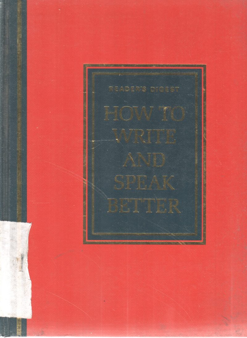 HOW TO WRITE AND SPEAK BETTER