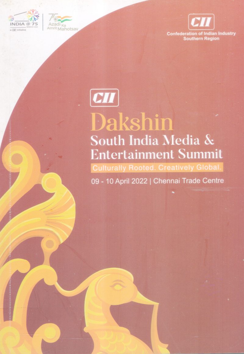 DAKSHIN SOUTH INDIA MEDIA & ENTERTAINMENT SUMMIT BY GROUP OF EDITORS