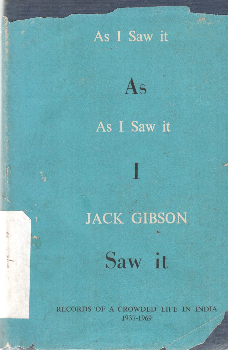 AS I SAW IT BY JACK GIBSON