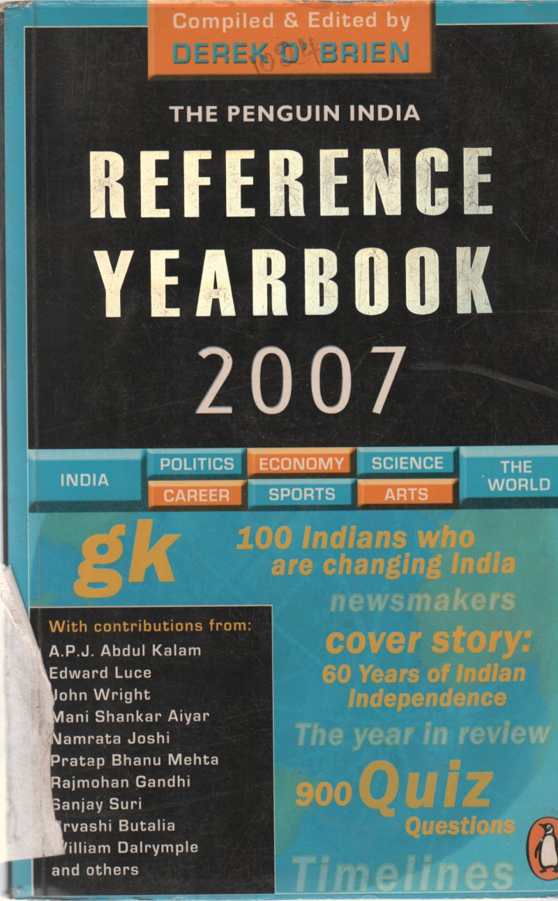 REFERENCE YEARBOOK 2007 BY DEREK O' BRIEN