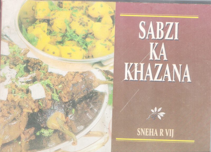 SABZI KA KHAZANA BY SNEHA R VIJ