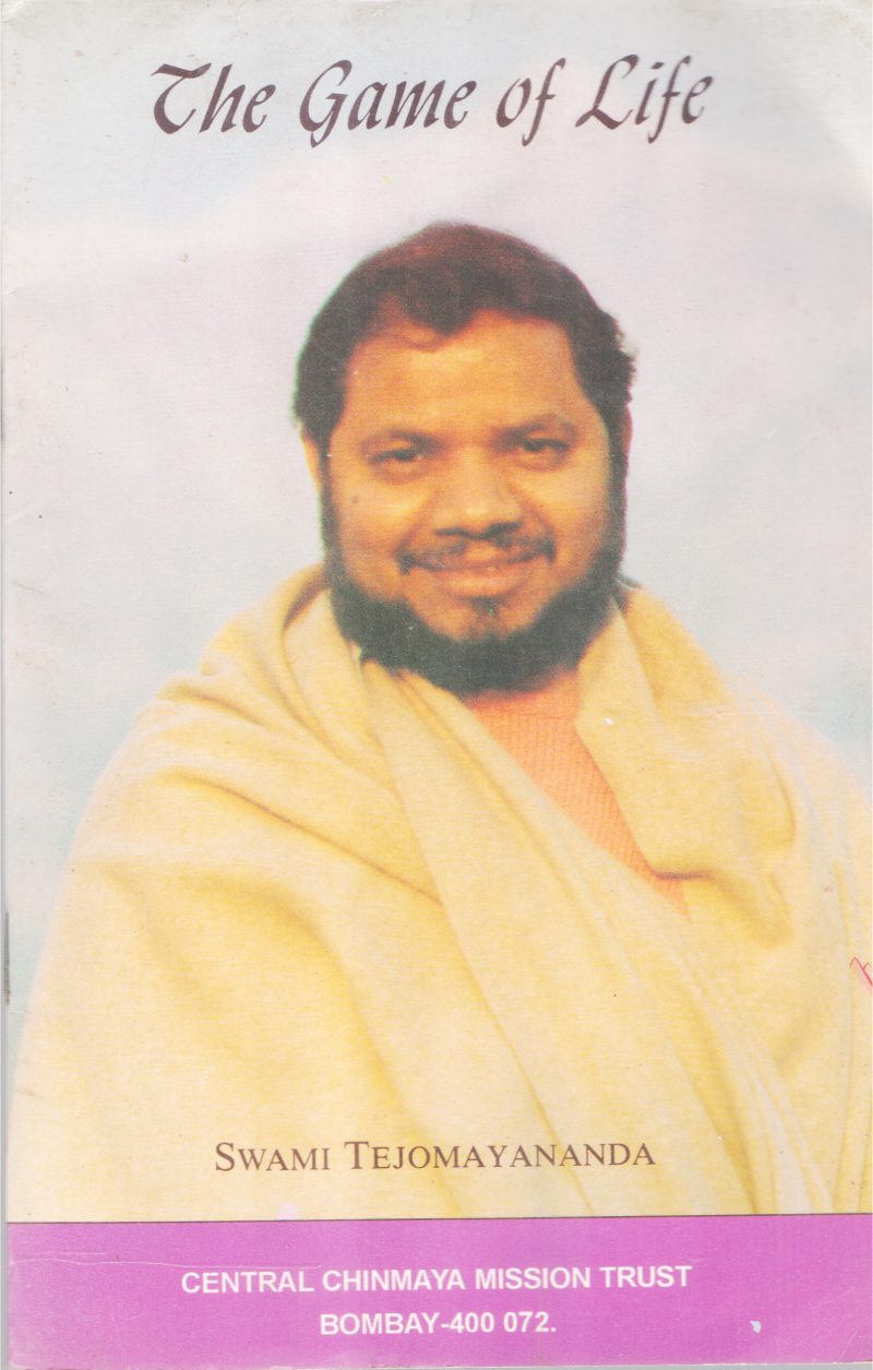 THE GAME OF LIFE BY SWAMI TEJOMAYANANDA