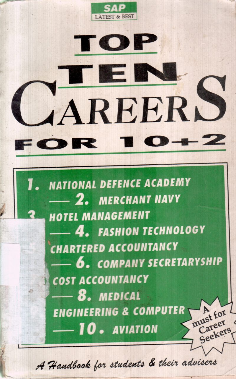 TOP TEN CAREERS FOR 10 +2