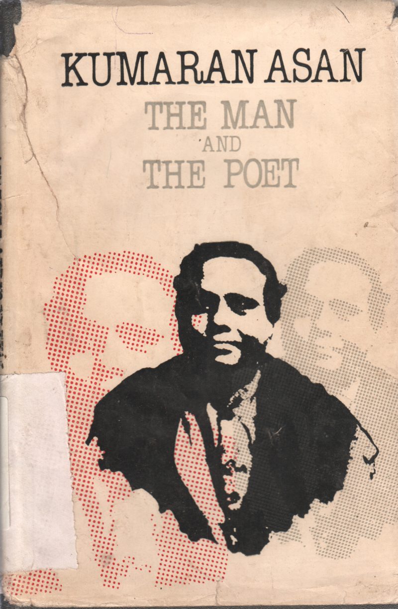 THE MAN AND THE POET BY KUMARAN ASAN