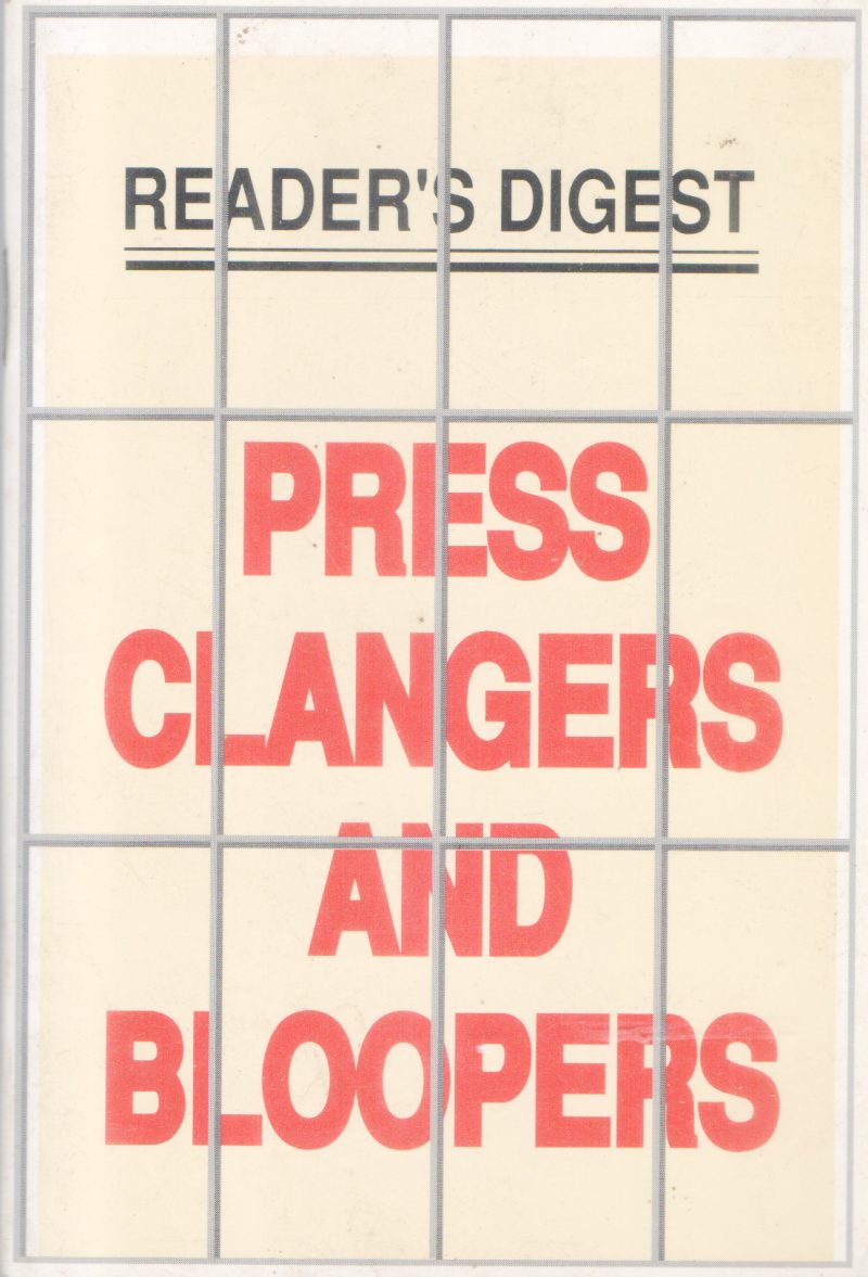 PRESS CLANGERS AND BLOOPERS BY GROUP OF EDITORS