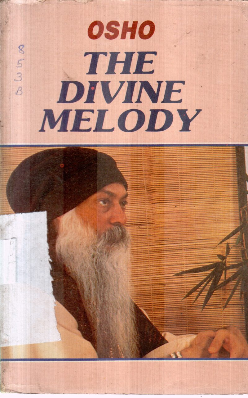 THE DIVINE MELODY BY OSHO