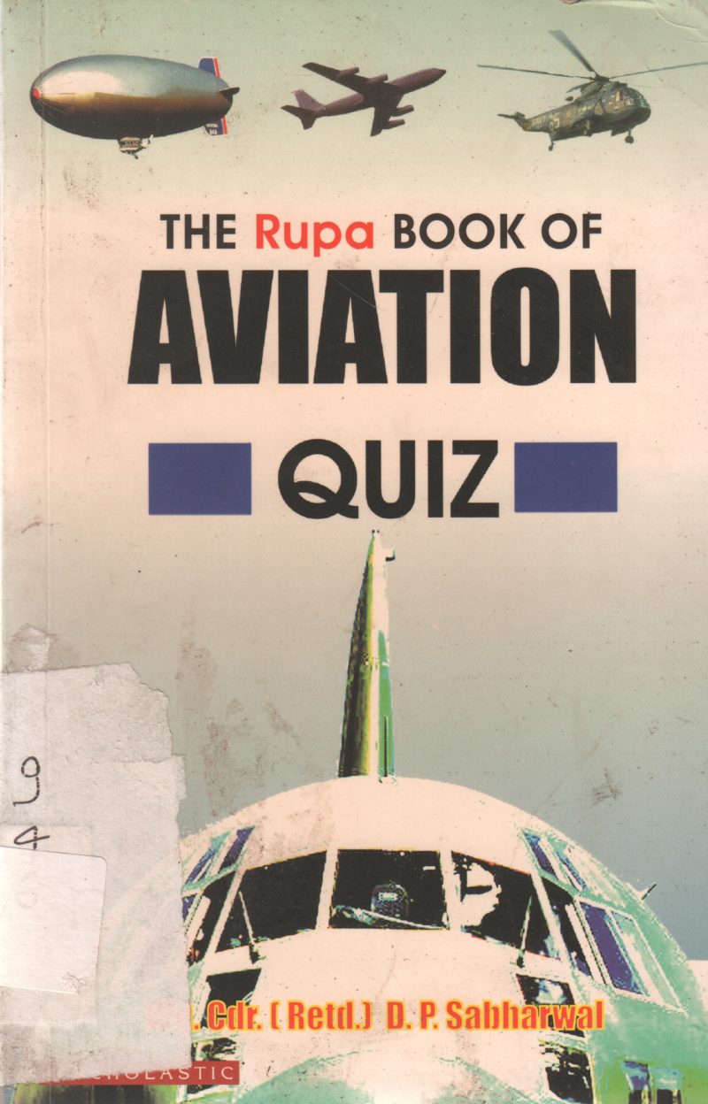 THE RUPA BOOK OF AVIATION QUIZ BY D.P. SAHHARWAL