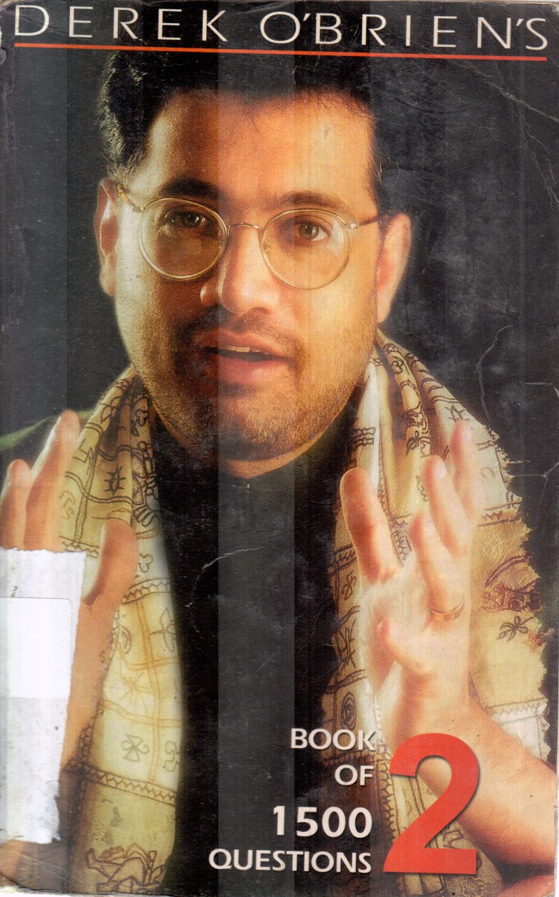 BOOK OF 1500 QUESTIONS 2 BY DEREK O'BRIEN'S