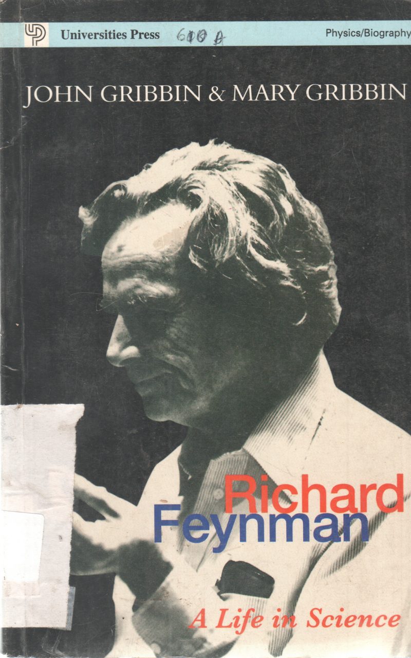 RICHARD FEYNMAN BY JOHN GRIBBIN