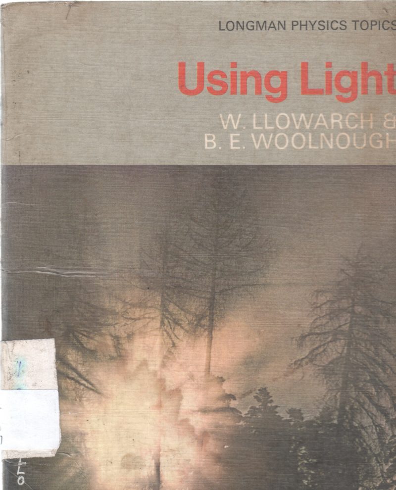 USING LIGHT BY W.LLOWARCH