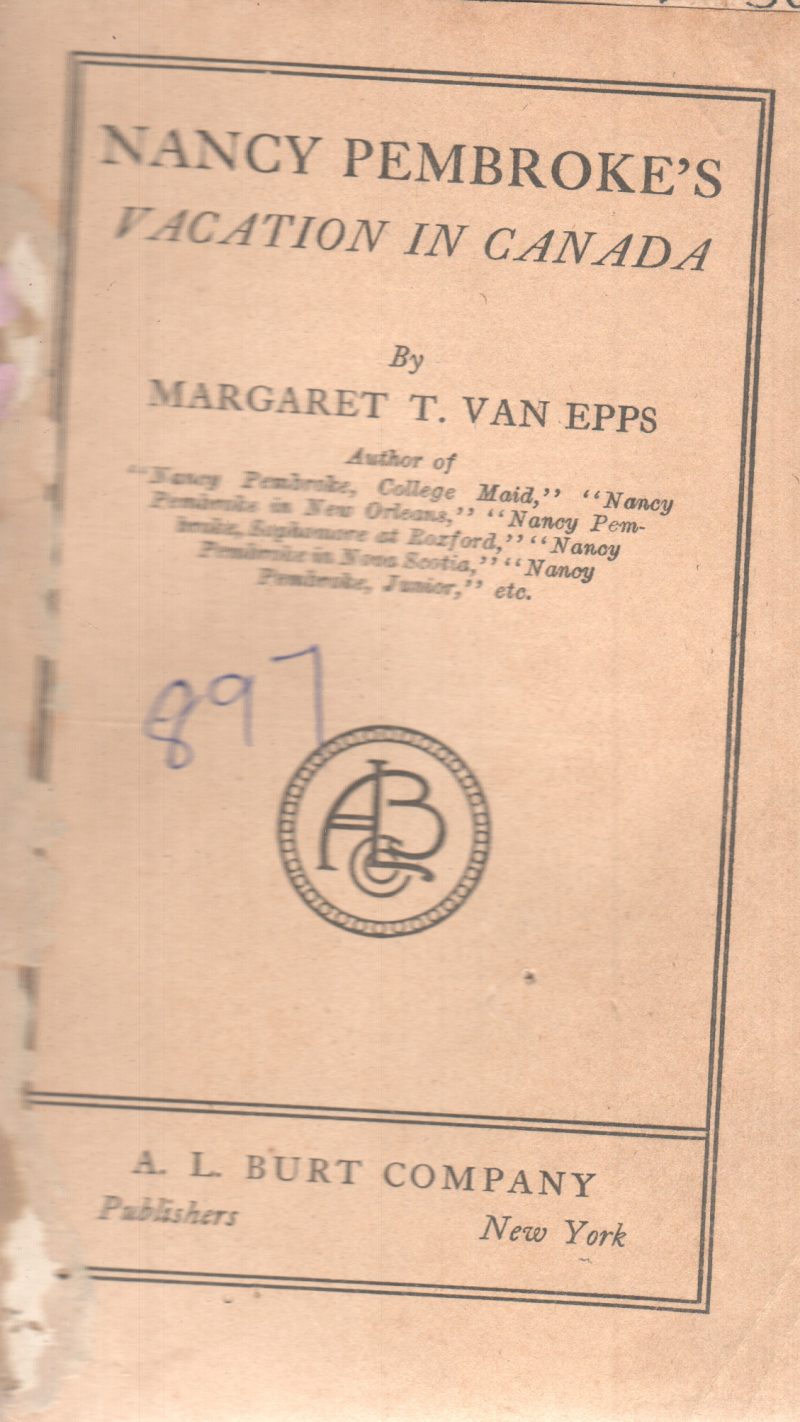 VACATION IN CANADA BY MARGARET T. VAN EPPS