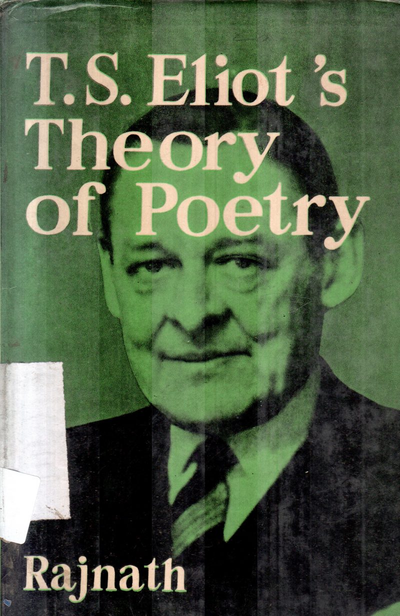 THEORY OF PEOTRY BY T S ELIOT