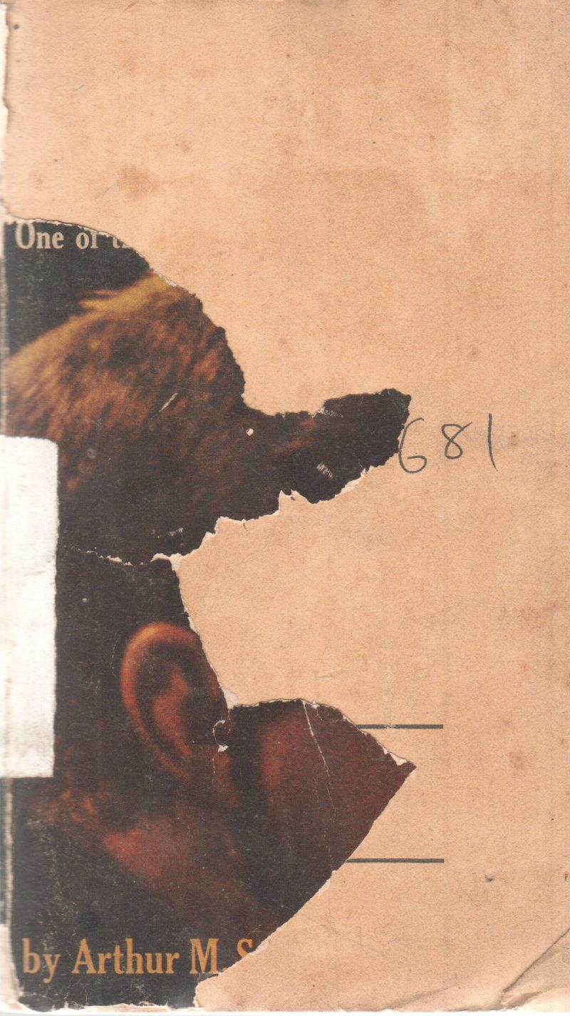 A THOUSAND DAYS JOHN F. KENNEDY IN THE WHITE HOUSE BY ARTHUR M. SCHLESINGER