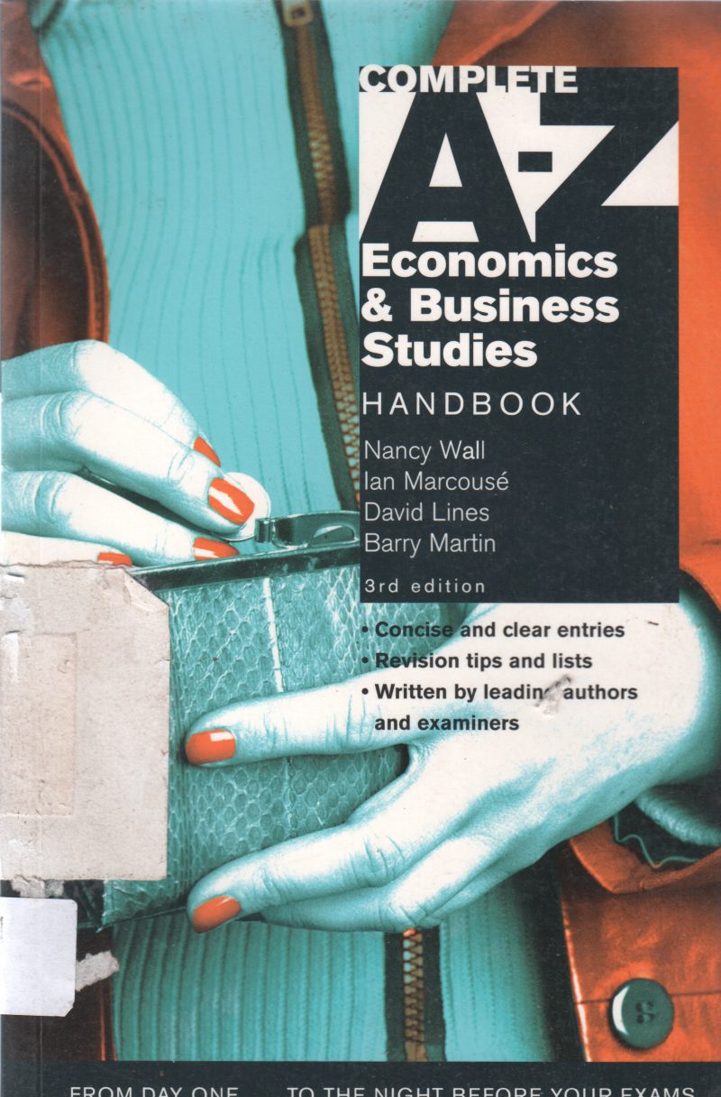 A-Z ECONOMICS & BUSINESS STUDIES BY NANCY WALL