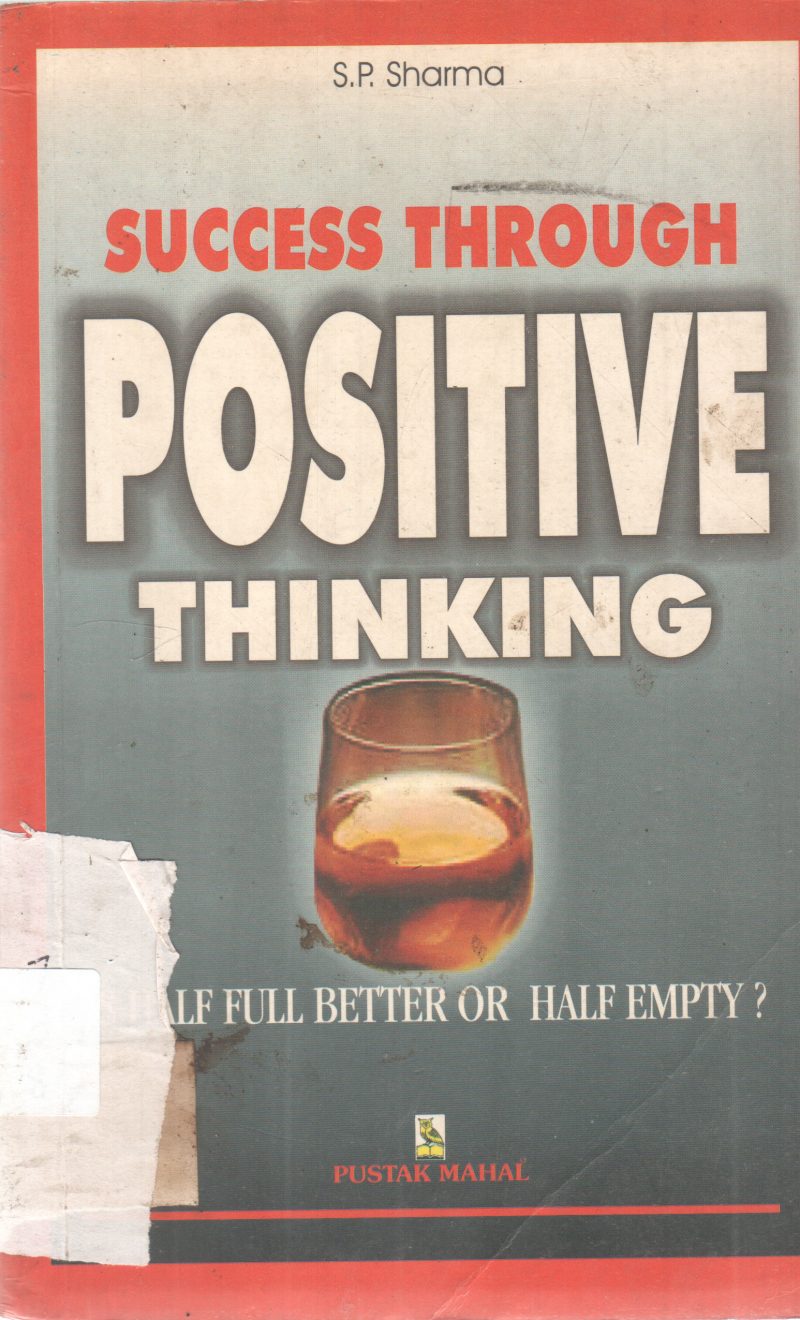 SUCCESS THROUGH POSITIVE THINKING BY S.P. SHARMA