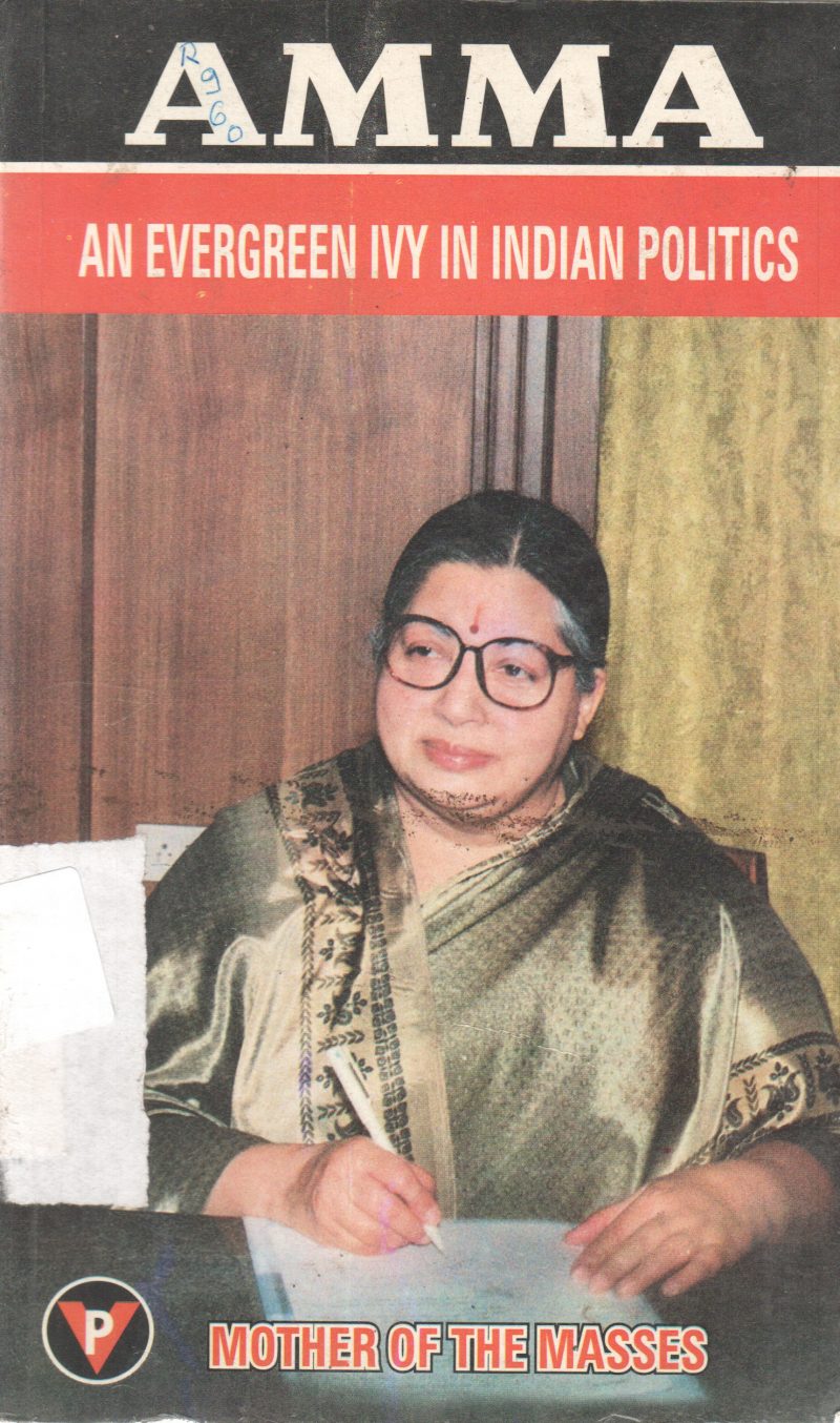 AMMA AN EVERGREEN IVY IN INDIAN POLITICS