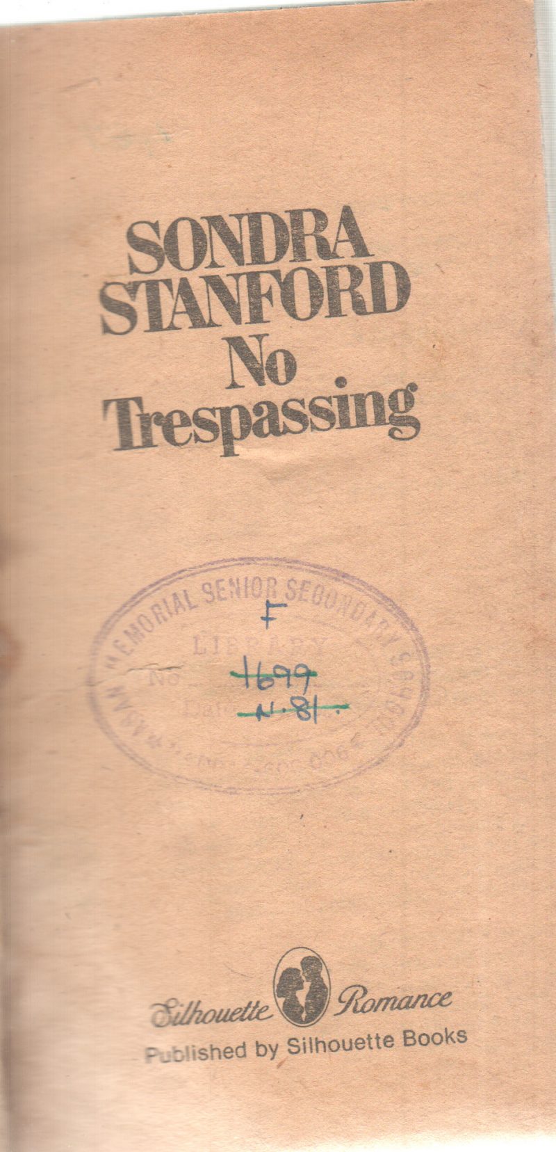 NO TRESPASSING BY SONDRA STANFORD