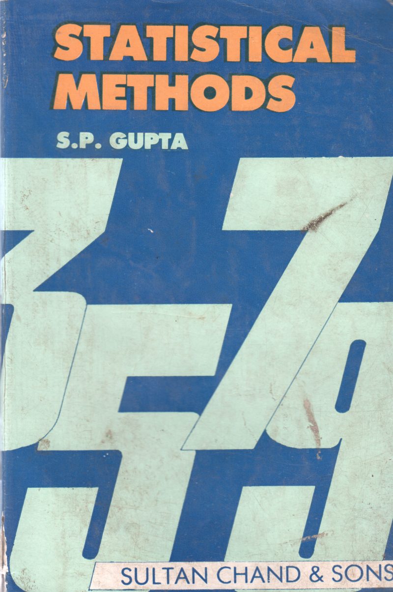 STATISTICAL METHODS BY S P GUPTA