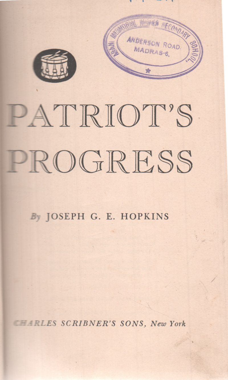 PATRIOT'S PROGRESS BY JOSEPH G.E. HOPKINS