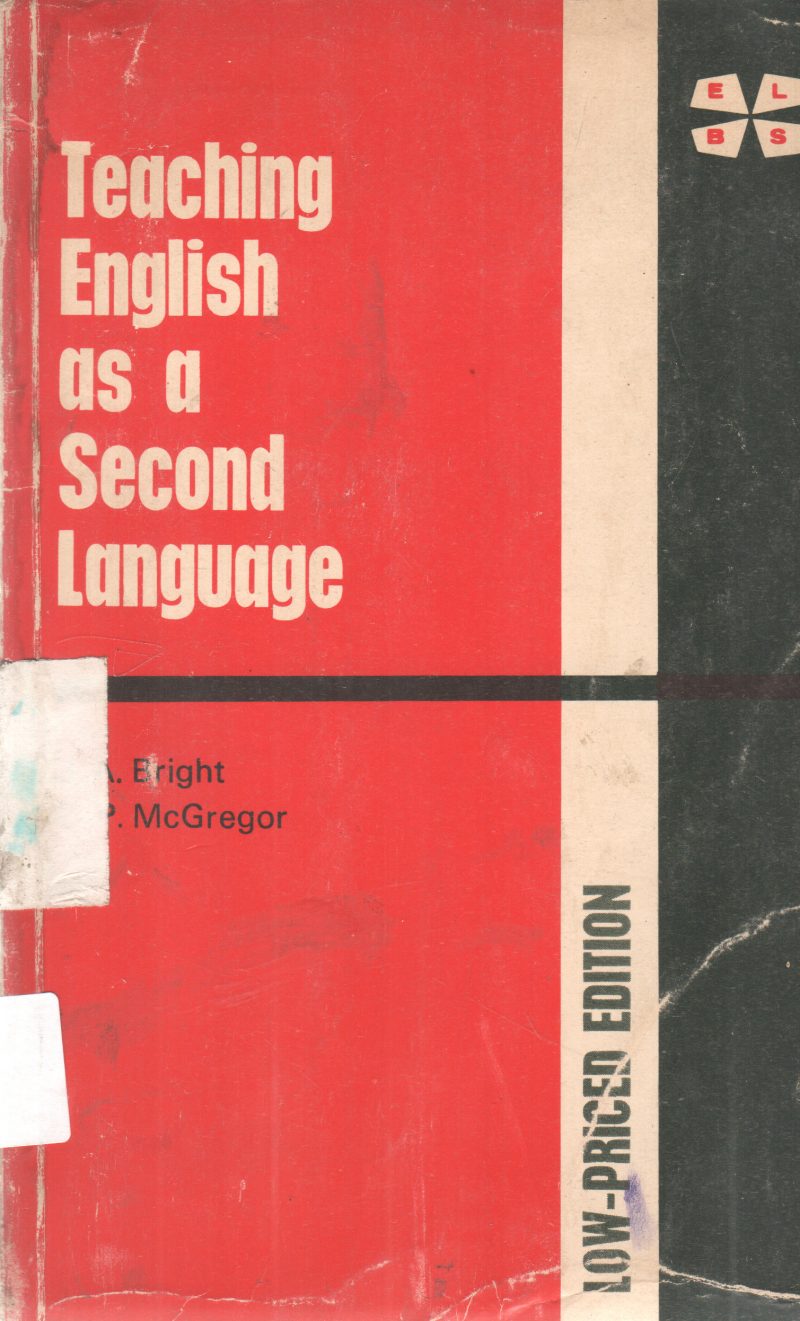 TEACHING ENGLISH AS A SECOND LANGUAGE BY A. BRIGHT