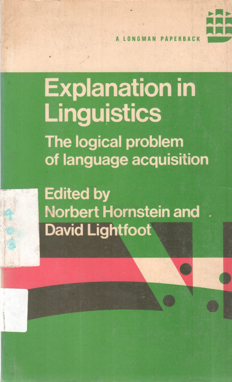 EXPLANATION IN LINGUISTICS