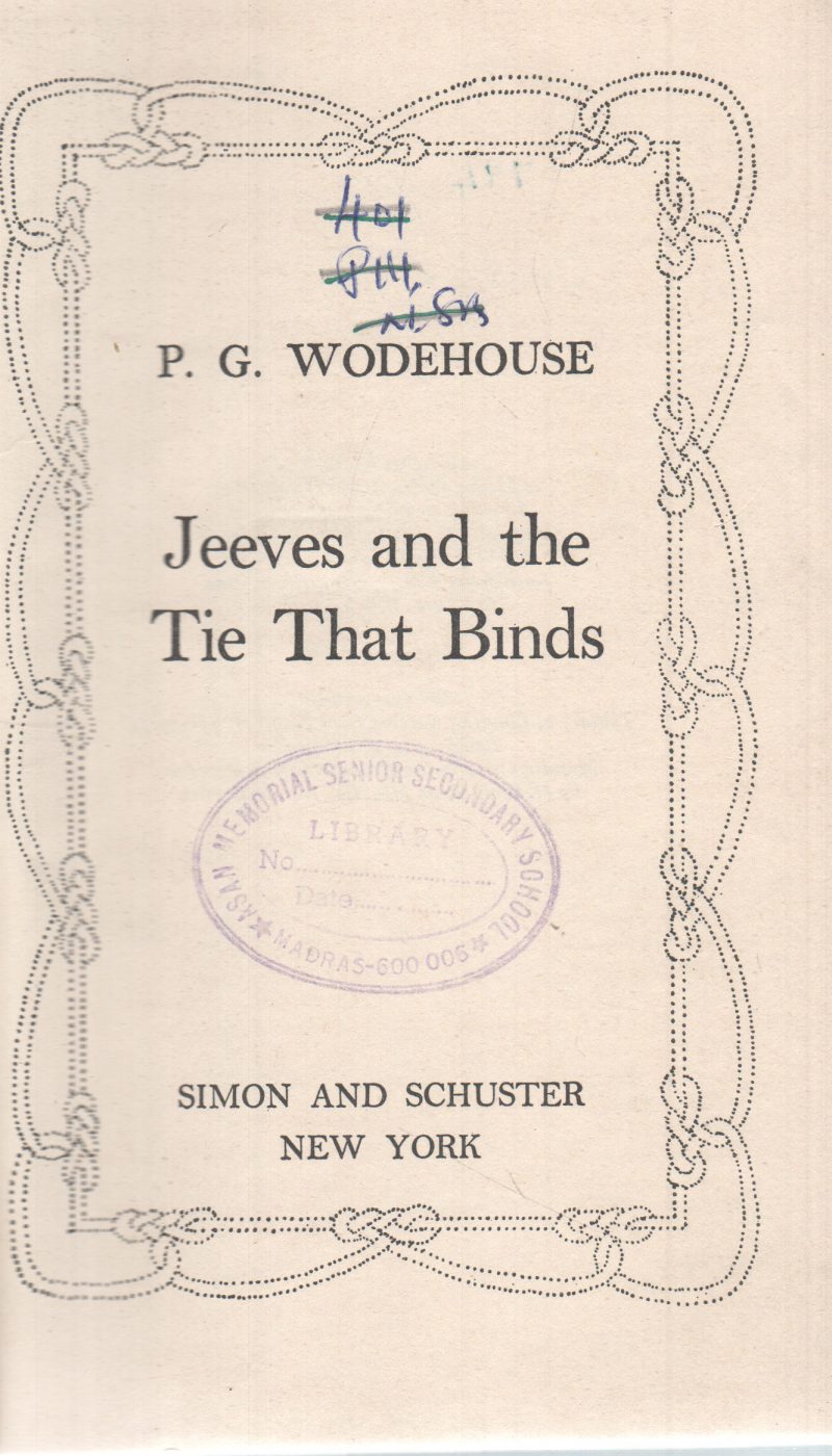 JEEVES AND THE TIE THAT BINDS BY P.G. WODEHOUSE
