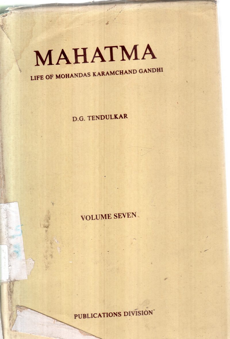 MAHATMA VOLUME 7 BY D G TENDULKAR