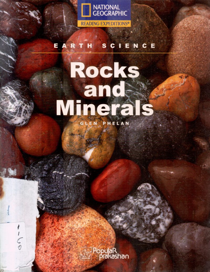 ROCKS AND MINERALS BY GLEN PHELAN