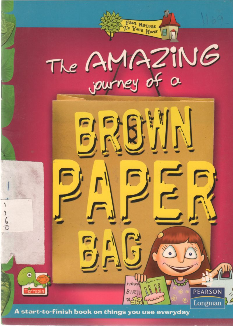 AMAZING STORY OF BROWN PAPER BAG